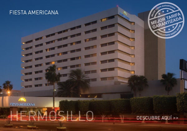 cupones hermosillo fiesta americana
